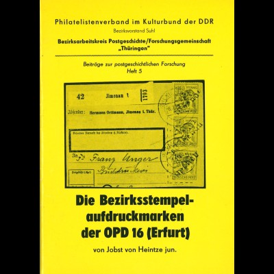 Jobst von Heintze jun.: Die Bezirksstempelaufdruckmarken der OPD 16 (Erfurt)