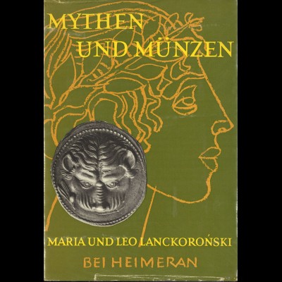 Maria und Leo Lanckoronski: Mythen und Münzen (1958)
