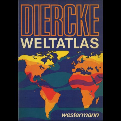 DIERCKE: Weltatlas (2. Aufl. 1974)