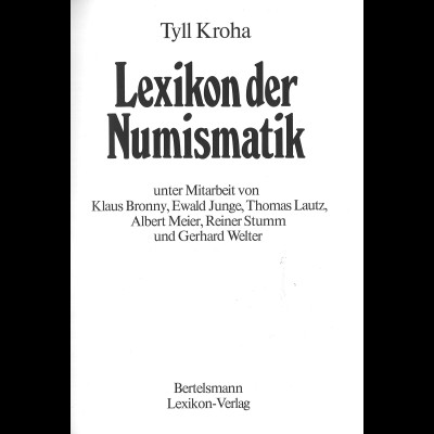 Tyll Kroha: Lexikon der Numismatik (1977)