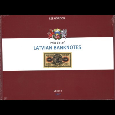 Lee Gordon: Latvian Banknotes 1919–1940 + 1992–2013 ...