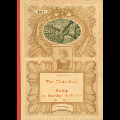 Dieter Hoffmann: "Das Notenbuch", Katalog der deutschen Banknoten ab 1874 