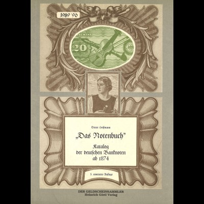 Hoffmann: "Das Notenbuch", Katalog der deutschen Banknoten ab 1874 (5. Aufl.)
