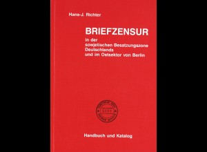 Hans-J. Richter: Briefzensur in der SBZ und im Ostsektor von Berlin (1994)