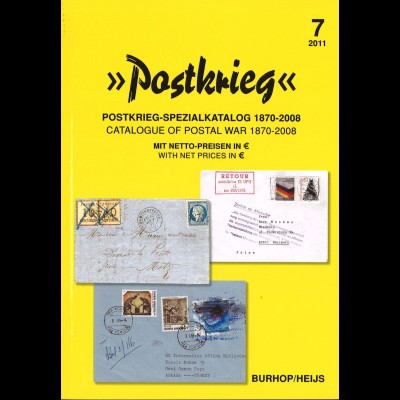 Burhop/Heijs: Postkrieg. Postkrieg-Spezialkatalog 1870–2008
