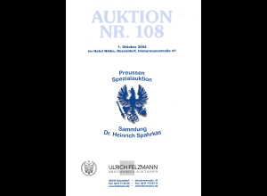 Ulrich Felzmann-Auktionen: Preußen-Spezialauktion Sammlung Dr. Heinrich Spahrkäs