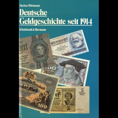 Herbert Rittmann: Deutsche Geldgeschichte seit 1914