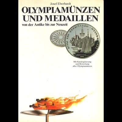 Josef Eberhardt: Olympiamünzen dvon der Antike bis zur Neuzeit (1980)