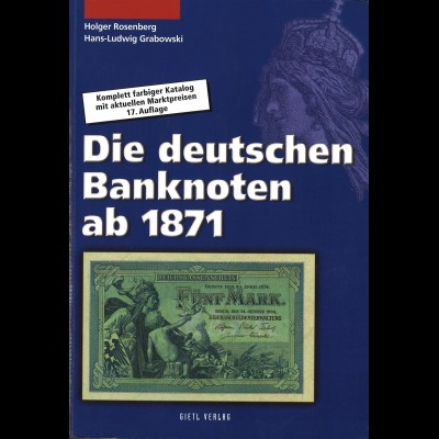 Rosenberg/Grabowski: Die deutschen Banknoten ab 1871 (17. Aufl.2009)
