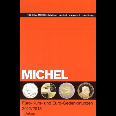 MICHEL Euro-Kurs- und Euro-Gedenkmünzen 2012/2013 (1. Aufl.)