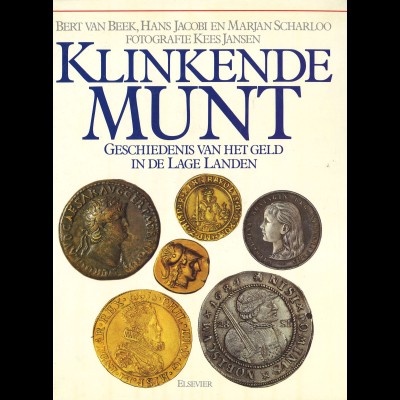 Klinkende Munt. Geschiedenis van het geld in de Lage Landen (1985)