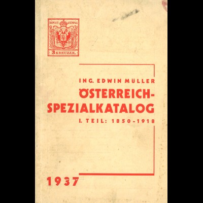 Edwin Müller: Österreich-Spezialkatalog (Teil I + II, 1937 + 1938)