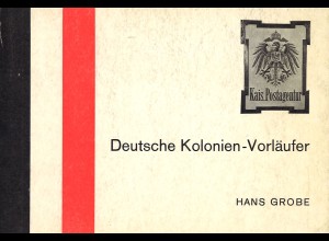 Hans Grobe: Deutsche Kolonien-Vorläufer (1973)