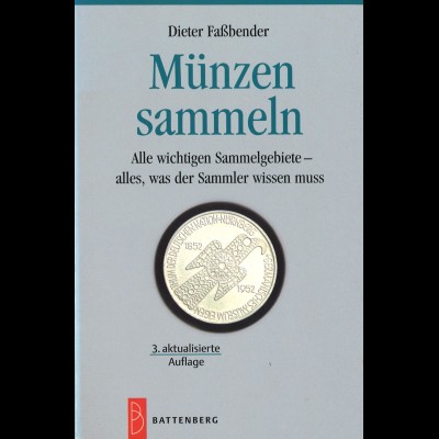 Dieter Faßbender: Münzen sammeln, 3. Auflage