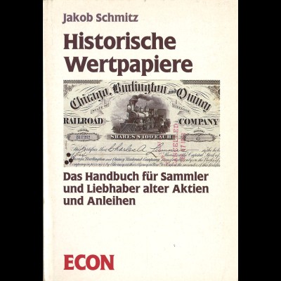 Jakob Schmitz: Historische Wertpapiere