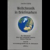 Joachim Gabka: Weltchronik in Briefmarken (Band 1–3 kpl.)