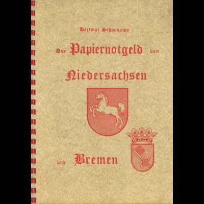 Hartmut Schoenawa: Das Papiergeld von Niedersachsen und Bremen (4. Aufl. 1990)