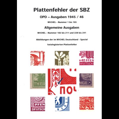 Plattenfehler der SBZ. OPD-Ausgaben 1945/46 (2012)