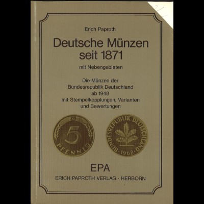 Erich Paproth: Deutsche Münzen seit 1871 (2. Aufl. 1985)