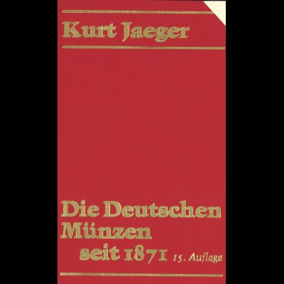Kurt Jaeger: Die Deutschen Münzen seit 1871