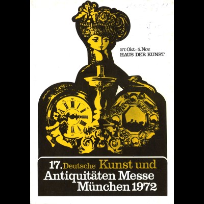 17. + 18. Deutsche Kunst- und Antiquitätenmesse München 1972 + 1973
