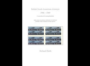 Richard Beith: British South American Airways 1946–1949 (2004)