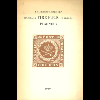 J. Schmidt-Andersen: Danmark Fire R.B.S. 1851–1854 Pladning (1949)