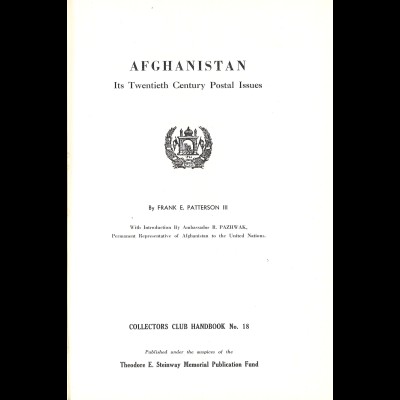 Frank E. Patterson III: Afghanistan. Its Twentieth Century Postal Issues (1964)