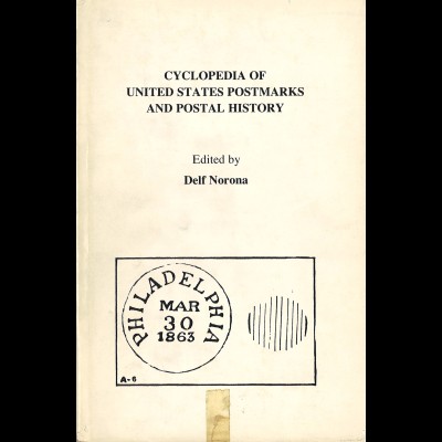 Delf Norona: Cyclopedia of United States Postmarks and Postal History (1975)