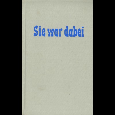 Gustav Schenk: Sie war dabei. Die Geschichte der Briefmarke (1959)
