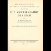 A. Wittmann: Die Amerikafahrt des Z.R. III (1925)