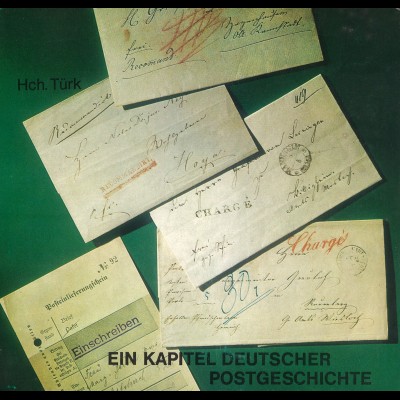 Heinrich Türk: EINGESCHRIEBEN. Ein Kapitel Deutscher Postgeschichte (1973)