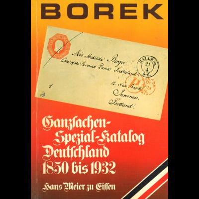 Hans Meier zu Eissen: Borek Ganzsachen-Spezial-Katalog Deutschland 1850–1932