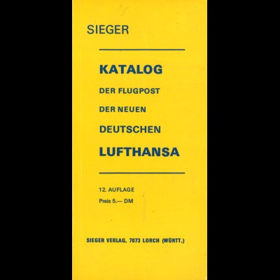 SIEGER: Katalog der Flugpost der neuen Deutschen Lufthansa (1976)