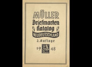 MÜLLER: Briefmarkenkatalog Neudeutschland (2. Aufl. 1948)