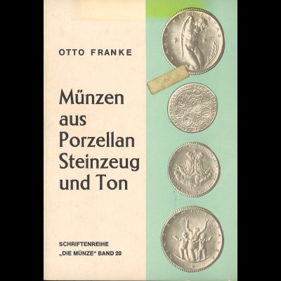 Otto Franke: Münzen aus Porzellan Steinzeug und Ton (1975)