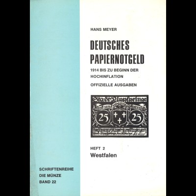 Hans Meyer: Deutsches Papiernotgeld. Heft 2: Westfalen (1971)