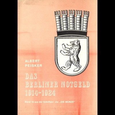 Albert Peisker: Das Berliner Notgeld 1914–1924 (1972)