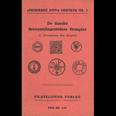 DÄNEMARK: Max Norgaard: De danske Brevsamlingssteders Stempler (ca. 1950)