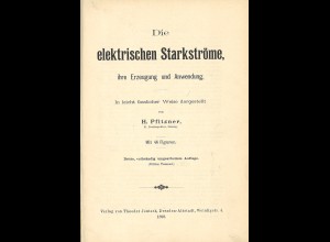 H. Pfitzner: Dieelektrischen Starkströme, ihre Erzeugung und Anwendung (1898)