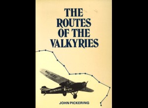 LUFTPOST: John Pickering: The Routes of the Valkyries (1977)
