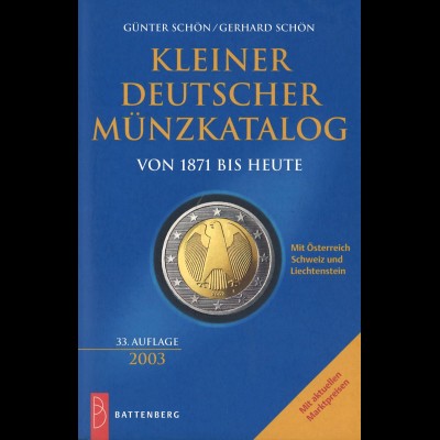 Günter Schön / Gerhard Schön: Kleiner Deutscher Münzkatalog von 1871 bis heute