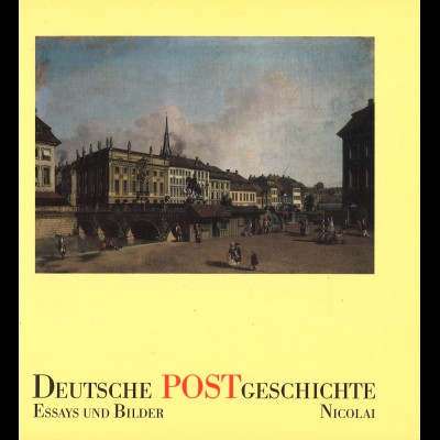 Wolfgang Lotz: Deutsche Postgeschichte. Essays und Bilder (1989)