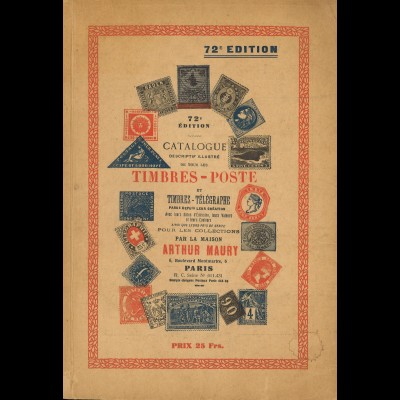 Arthur MAURY: Catalogue ... des Timbres-Poste (72. Edition 1936)