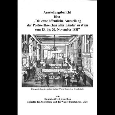 PHILATELIEGESCHICHTE: 1. Postwertzeichen-Ausstellung Wien 1881