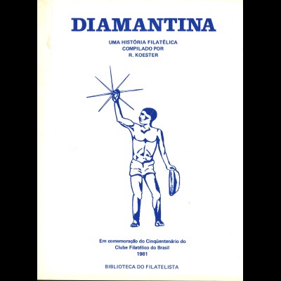 BRASILIEN: Reinhold Koester: Diamantina (1981)