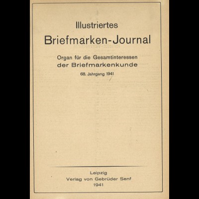 Gebr. Senf: Illustriertes Briefmarken-Journal (Jg.1941)