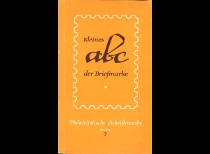 Grallert/Roland: Kleines abc der Briefmarke (1960)