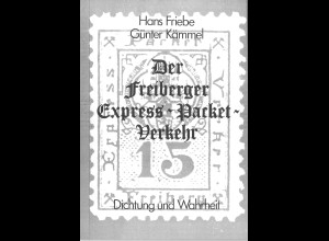 Friebe/Kämmel: Der Freiburger Express-Packet-Verkehr (1989) + Korrespondenz