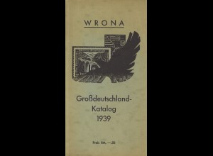 WRONA: Großdeutschland-Katalog 1939 + Nachtrag 1936